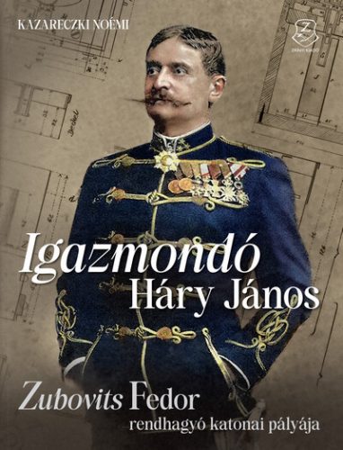 Igazmondó Háry János - Kazareczki Noémi