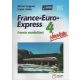 France-Euro-Express Nouveau 4 munkafüzet - Michel Soignet