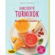 Karcsúsító turmixok - Méregtelenítő smoothie-k /Több mint 50 recepttel (Chantal-Fleur Sandjon)