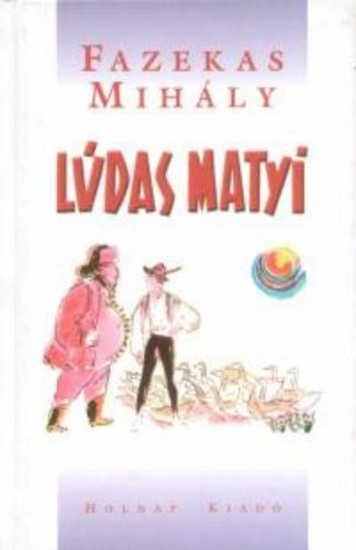 Lúdas Matyi (Fazekas Mihály)