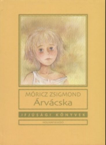 Árvácska - Móricz Zsigmond