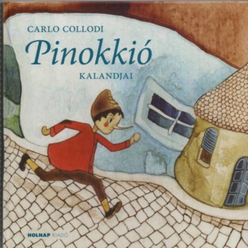 Pinokkio kalandjai (Carlo Collodi)