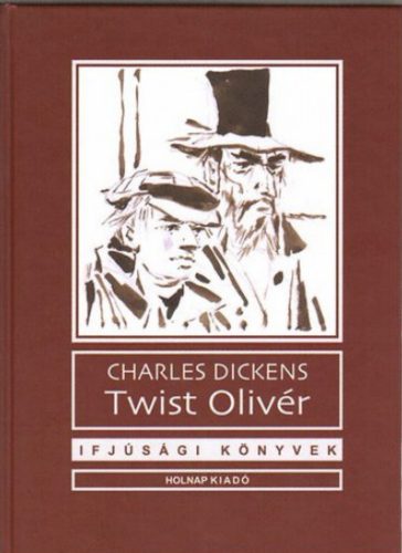 Twist Olivér - Charles Dickens