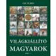 Világkiállító magyarok - Gál Vilmos