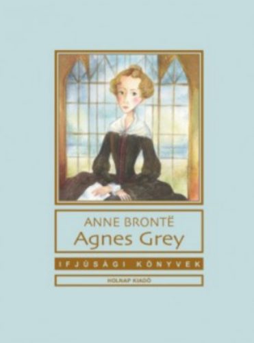 Agnes Grey - Anne Brontë