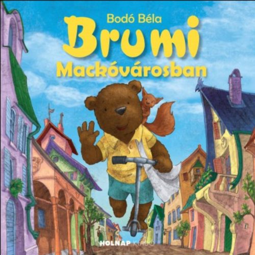 Brumi Mackóvárosban - Bodó Béla