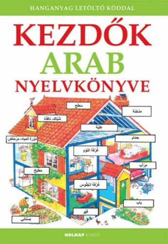 Kezdők arab nyelvkönyve - Kezdők nyelvkönyve (új kiadás) (Helen Davies)