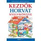 Kezdők horvát nyelvkönyve- Letöltőkóddal (Helen Davies)