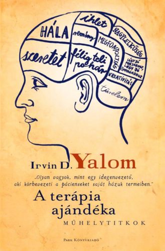 A terápia ajándéka - Műhelytitkok - Irvin D. Yalom