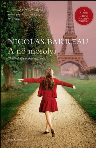 A nő mosolya - Tévedések romantikus vígjátéka - Nicolas Barreau