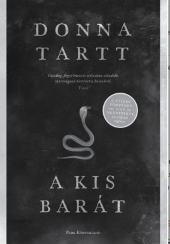 A kis barát - Donna Tartt (szépséghibás védőborítóval)