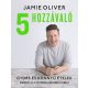 5 hozzávaló - Gyors és könnyű ételek (Jamie Oliver)