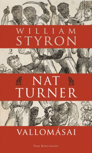 Nat Turner vallomásai (William Styron)