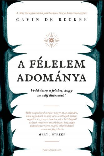 A félelem adománya - Gavin de Becker