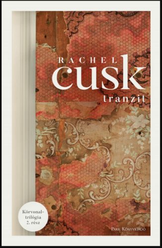 Tranzit - Rachel Cusk