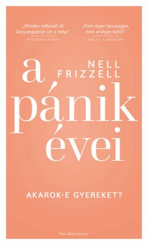 A pánik évei - Nell Frizzell