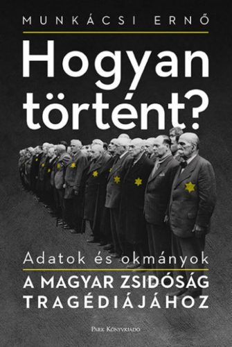 Hogyan történt? - Munkácsi Ernő