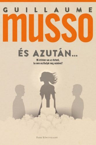 És azután... - Guillaume Musso