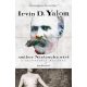 Amikor Nietzsche sírt - A szenvedély regénye - Irvin D. Yalom (2022)