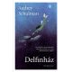 Delfinház - Audrey Schulman