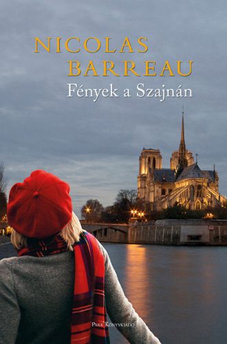 Fények a Szajnán - Nicolas Barreau