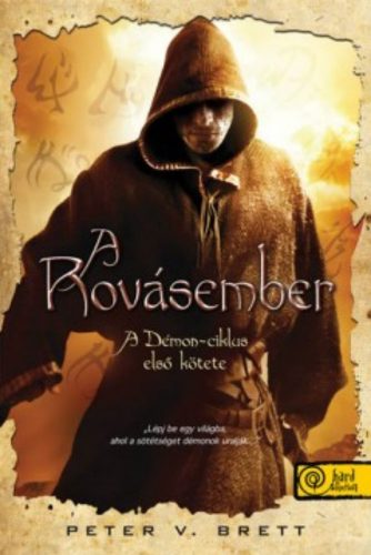 A Rovásember - Démon-ciklus 1. - Peter V. Brett