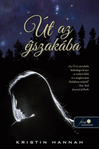 Út az éjszakába (Kristin Hannah)