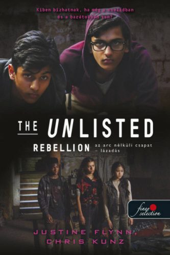 Rebellion - Lázadás The Unlisted 2. - Justine Flynn