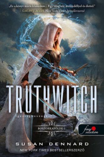 Truthwitch - Igazságboszorka - Susan Dennard