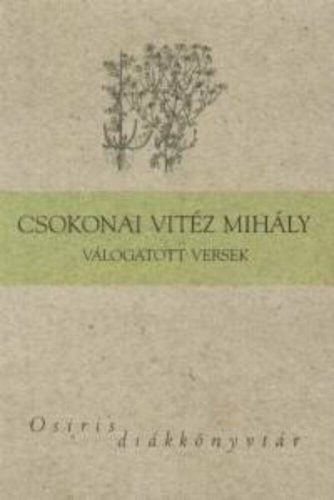 Csokonai Vitéz Mihály válogatott versek (Csokonai Vitéz Mihály)