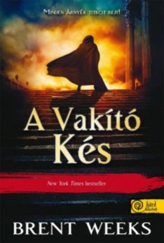 A vakító kés (Brent Weeks)