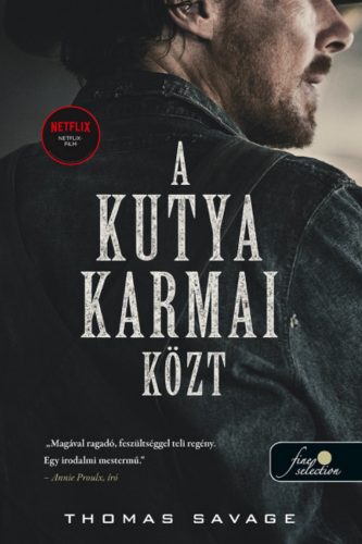 A kutya karmai közt - Thomas Savage