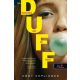 The Duff - A pótkerék /The Designated Ugly Fat Friend (Kody Keplinger)