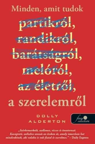 Minden, amit tudok a szerelemről - Dolly Alderton