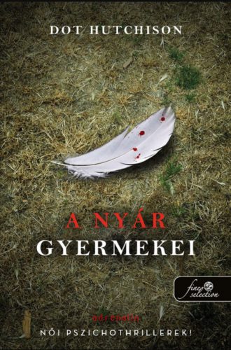 A nyár gyermekei - Dot Hutchison