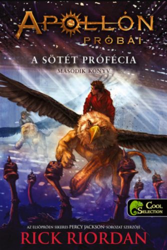 A sötét prófécia - Rick Riordan