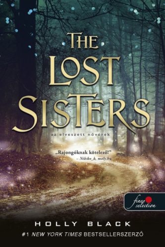 The Lost Sisters - Az elveszett nővérek - Holly Black