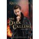 The Dark Calling - Szólít a Sötét - Az Arkánum Krónikák 5. - Kresley Cole