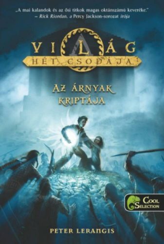 A világ hét csodája 3. - Az árnyak kriptája - Peter Lerangis