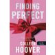 Finding Perfect - Megvan a tökéletes - Colleen Hoover