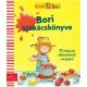 Bori szakácskönyve - 70 könnyen elkészíthető recepttel /Barátnőm, Bori (Karin Kerber)