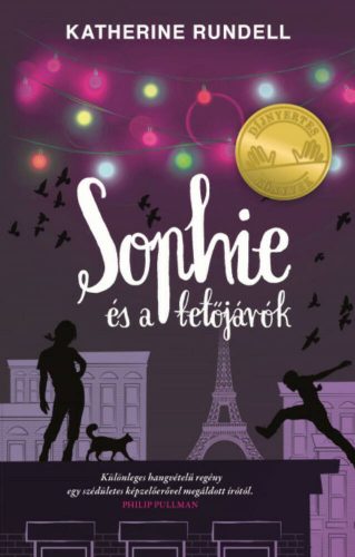 Sophie és a tetőjárók - Díjnyertes Könyvek (Katherine Rundell)