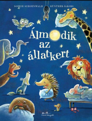 Álmodik az állatkert - Sophie Schoenwald