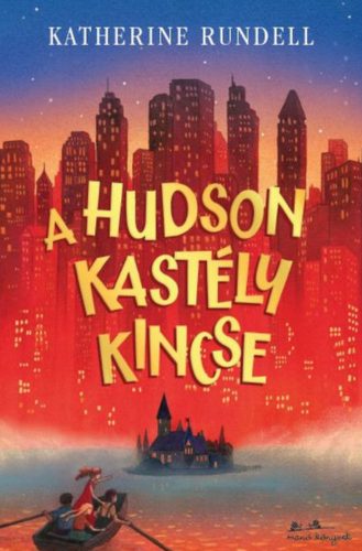 A Hudson kastély kincse - Katherine Rundell