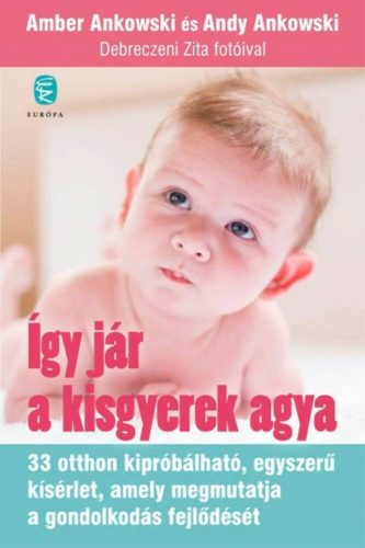 Így jár a kisgyerek agya (Amber Ankowski)