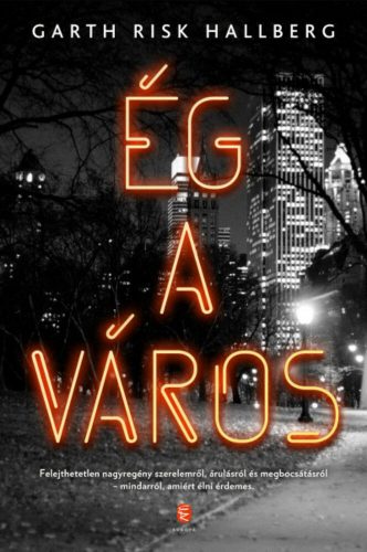 Ég a város (Garth Risk Hallberg)