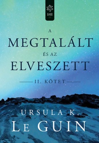 A megtalált és az elveszett II. (Ursula K. Le Guin)