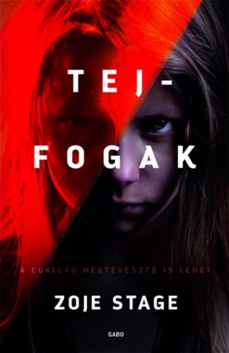 Tejfogak - A cukiság megtévesztő is lehet (Zoje Stage)