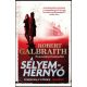 A selyemhernyó - Robert Galbraith