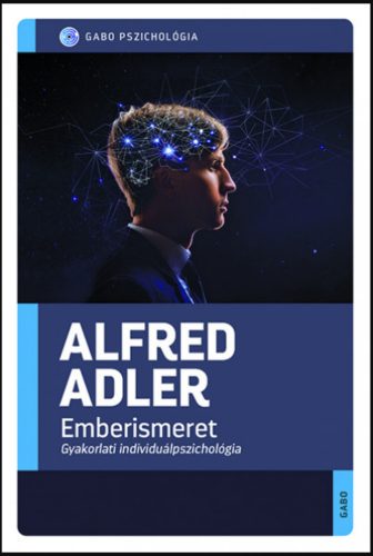 Emberismeret - Alfred Adler